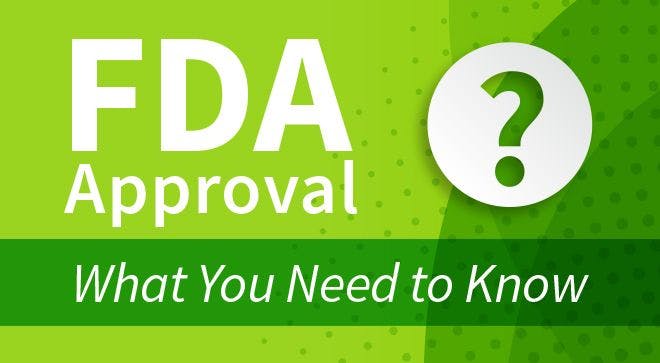 Image of FDA approval what you need to know. 